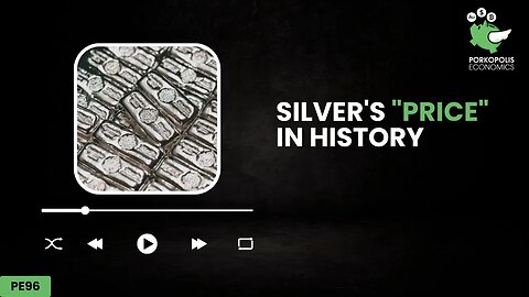 Silver's "Price" in History
