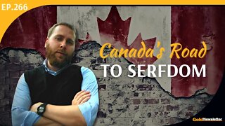 Canada's Road to Serfdom | Andrew Moran