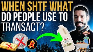 What Will People Use For Money When SHTF?