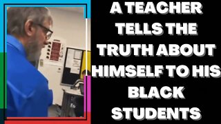 |NEWS| A Teacher Tells The Truth About Himself To His Students/ This Is America