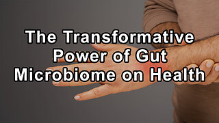 The Transformative Power of Gut Microbiome on Health - Jyothi Rao M.D