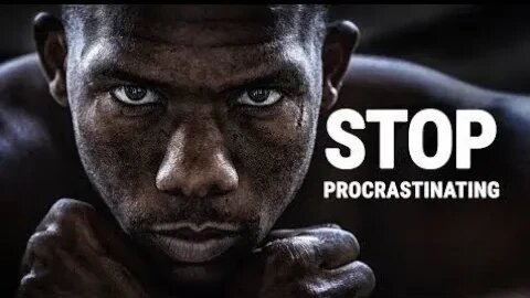 STOP PROCRASTINATING - Powerful Motivational Video #Motivational_Videos