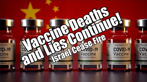 Vaccine Deaths & Lies Continue! Israel Cease Fire. B2T Show Nov 22, 2023