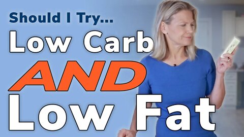 I'm Low Carb. Shouldn't I ALSO Eat Low Fat to Burn Body Fat?
