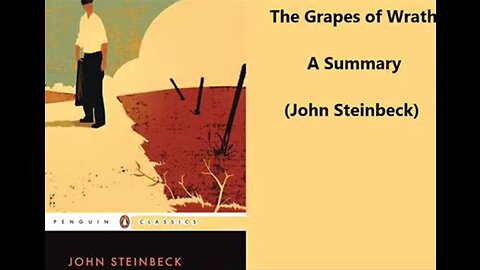 Summary: The Grapes of Wrath (John Steinbeck)