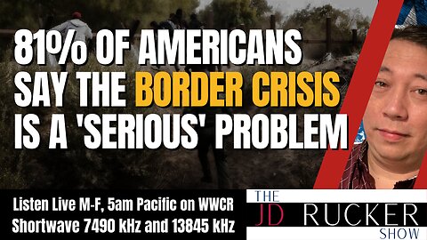 81% of Americans Say the Border Crisis Is a ‘Serious’ Problem