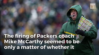 Packers Legend Slams ‘Prima Donna’ Aaron Rodgers After Coach McCarthy Abruptly Fired