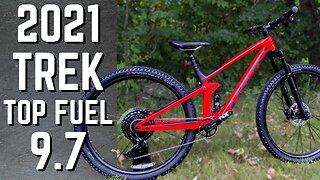 120mm Downcountry Rocket | 2021 Trek Top Fuel 9.7 Carbon Mountain Bike Feature Review and Weight