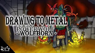 Wolfborn - Powerwolf | Drawing To Metal