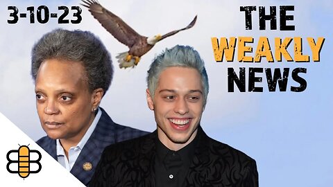 Weakly News 3/10/23: Pete Davidson, Lori Lightfoot, and Eating Bald Eagles