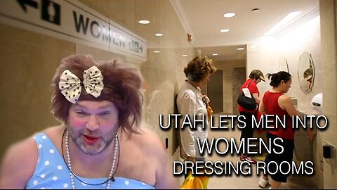 Utah Lets Men Into Womens Restrooms