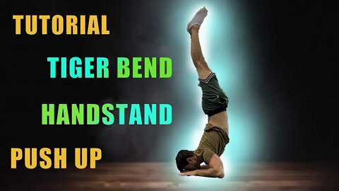 Tutorial Flexiones Tiger Bend Handstand