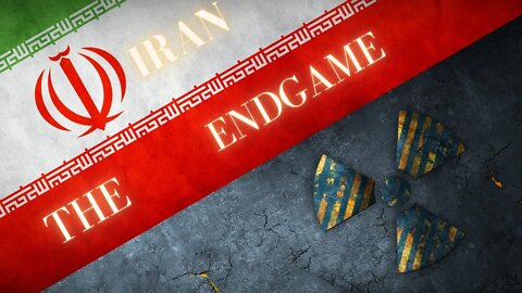 Iran : The EndGame PT. 2
