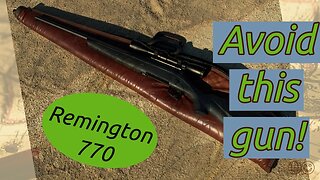 This Gun Sucks. Remington 770