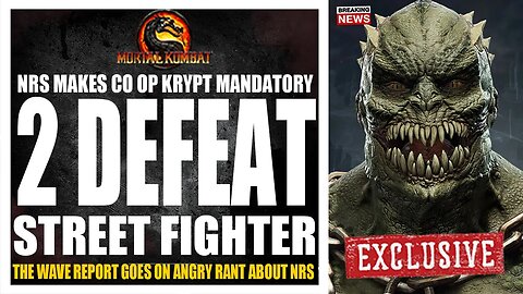 Mortal Kombat 12 Exclusive : NRS MAKES CO -OP KRYPT MODE MANDATORY, IM SICK OF NRS BS EXCUSES RANT!