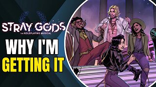 Why I'm Getting | Stray Gods: The Roleplaying Musical