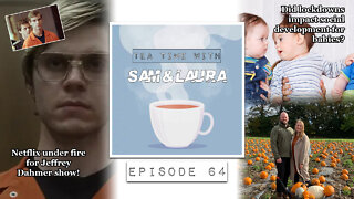 Tea Time with Sam & Laura: Episode 64
