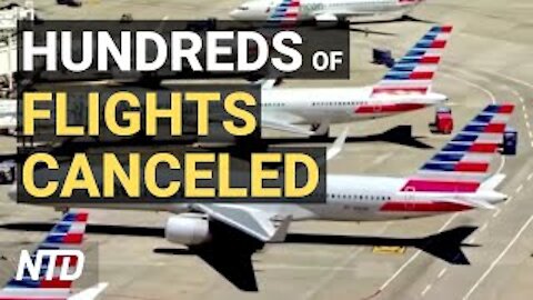 American Airlines Cancels Flights, Short on Labor; Homes Are Selling in Just 6 Days | NTD Business