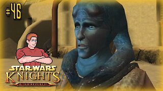 Star Wars: KOTOR (Griff's a Moron) Let's Play! #46