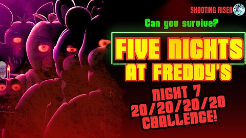 CAN I BEAT NIGHT 7? 20/20 CHALLENG! - Five Nights at Freddy's Live Night 2 #fivenightsatfreddys
