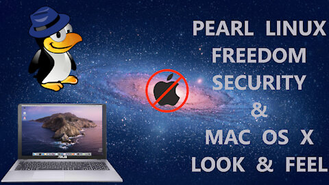 Pearl Linux OS - Linux Security & Freedom | Mac OS X Look & Feel