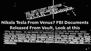 Nikola Tesla From Venus? FBI Documents Released From Vault, Look at this