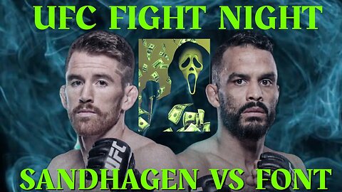 UFC NASHVILLE SANDHAGEN VS FONT / FREE BETS ,BEST PARLAYS FULL CARD PREDICTIONS #ufc #mma