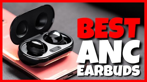 The Top 5 ANC Earbuds in 2021 (TECH Spectrum)
