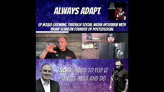 Always Adapt - Clip From Ep 288 Growing Through Social Media Brian Scanlon Founder of Postedsocial
