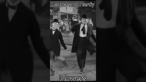 Laurel and Hardy Flowers #shorts #shortvideo #funnyshorts #funnyvideo #laurelandhardy dhardy