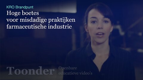 Hoge boetes voor misdadige praktijken farmaceutische industrie (KRO Brandpunt)