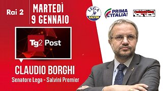 🔴 Interventi del Sen. Claudio Borghi ospite a "TG2 post" (09/01/2024).