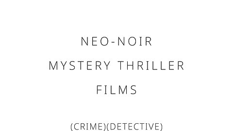 Neo-noir mystery thriller films