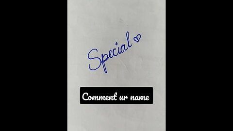 Writing Special ❤️|Comment ur name 😎#shorts #shortvideo #special #ytshorts #commenturname