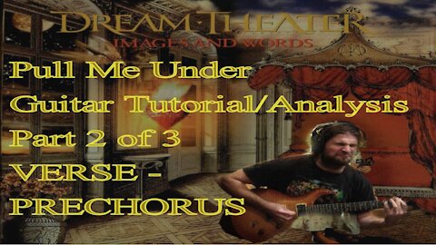 (Dream Theater) PULL ME UNDER Guitar Tutorial/Analysis (Part2)
