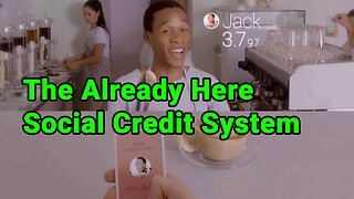 The Already Here Social Credit System