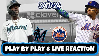 Miami Marlins vs New York Mets Live Reaction | MLB | Spring Training | Mets vs Marlins