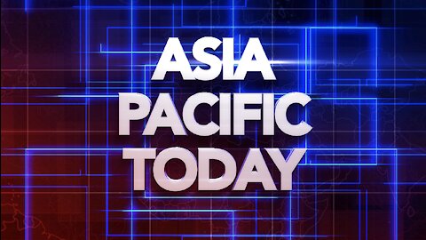 ASIA PACIFIC TODAY. Friday, February 5, 2021
