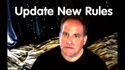 Benjamin Fulford Update - New Rules