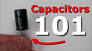 How Do Capacitors Work? - Capacitors 101