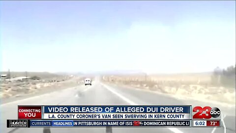 VIDEO: Los Angeles County Coroner's van seen swerving in Kern