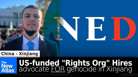 US-funded Uyghur "Right Org" Hires Advocate FOR Genocide in Xinjiang