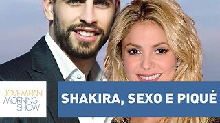 Shakira revela se fazer sexo com Piqué antes de partida atrapalha
