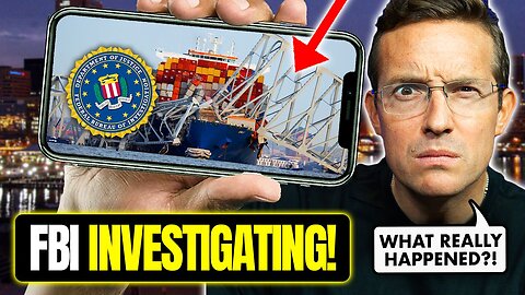 🚨 SHOCK: FBI Opens CRIMINAL Investigation into Baltimore Bridge Collapse | What REALLY Happened!?
