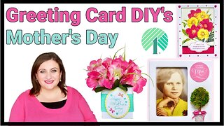 DOLLAR TREE GREETING CARD DIYS FOR MOTHERS DAY | DOLLAR TREE DECOR | DOLLAR TREE DIY TUTORIAL