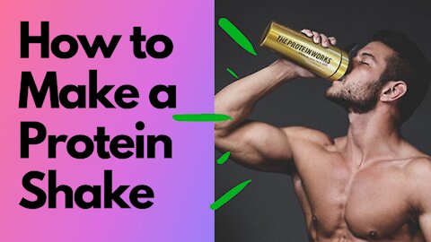 How to Make a Protein Shake - easy make-at-home Protein Shake