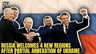 Russia Welcomes 4 New Regions After Partial Annexation of Ukraine