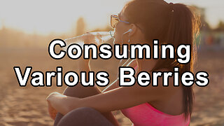 The Health Advantages of Consuming Various Berries, and How Flavonoids Contribute to Cardiovascular