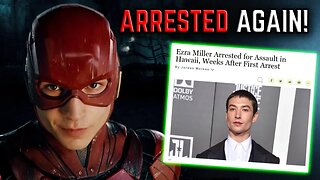 Ezra Miller Arrested AGAIN! | HIT a woman in the FACE with a CHAIR!