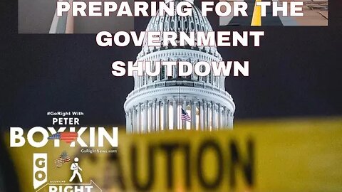 PREPARING FOR THE GOVERNMENT SHUTDOWN